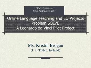 Online Language Teaching and EU Projects Problem SOLVE A Leonardo da Vinci Pilot Project