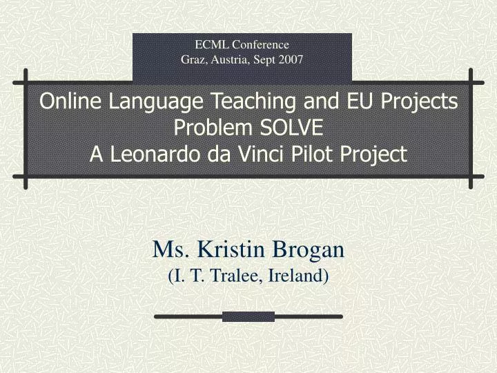 online language teaching and eu projects problem solve a leonardo da vinci pilot project