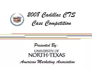 2008 Cadillac CTS Case Competition