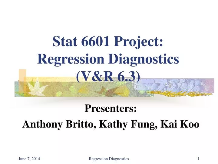 stat 6601 project regression diagnostics v r 6 3