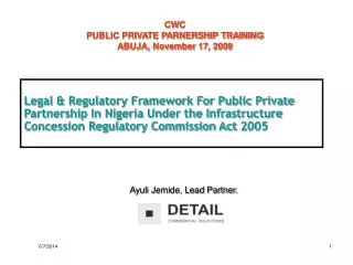 Legal &amp; Regulatory Framework For Public Private Partnership In Nigeria Under the Infrastructure Concession Regulator
