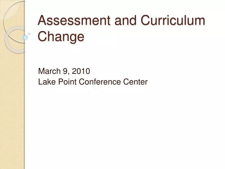 assessment and curriculum change