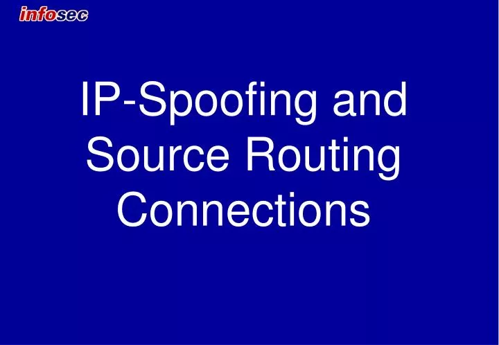 ip spoofing and source routing connections