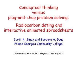 Conceptual thinking versus plug-and-chug problem solving: Radiocarbon dating and interactive animated spreadsheets