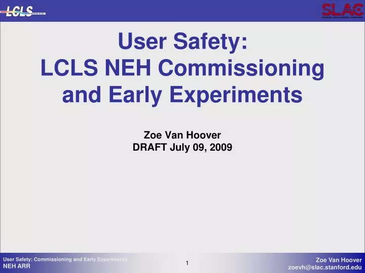 user safety lcls neh commissioning and early experiments