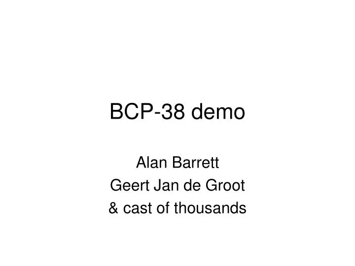 bcp 38 demo