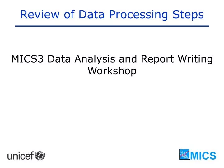 review of data processing steps
