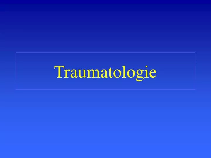 traumatologie