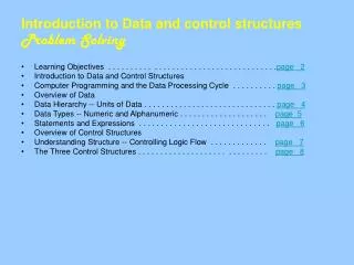 Introduction to Data and control structures Problem Solving