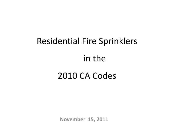 residential fire sprinklers in the 2010 ca codes