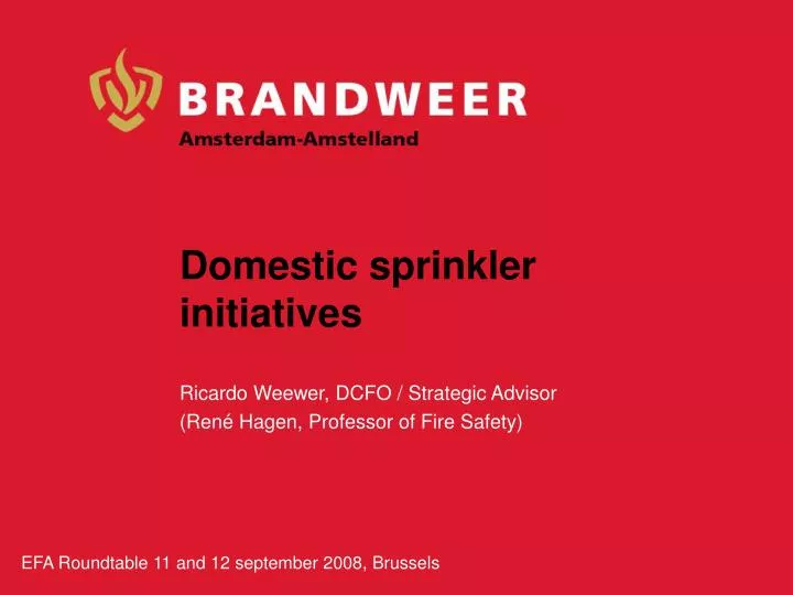 domestic sprinkler initiatives