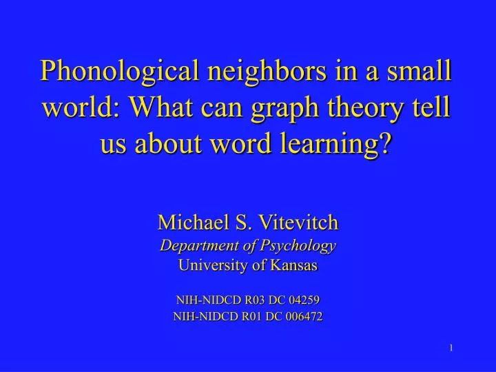 phonological neighbors in a small world what can graph theory tell us about word learning