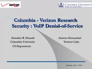 Columbia - Verizon Research Security : VoIP Denial-of-Service