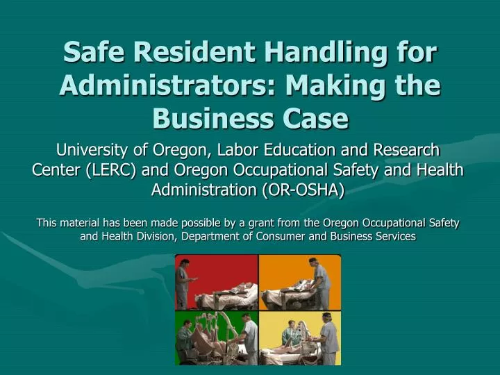 safe resident handling for administrators making the business case