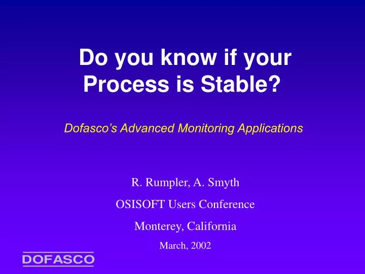 do you know if your process is stable