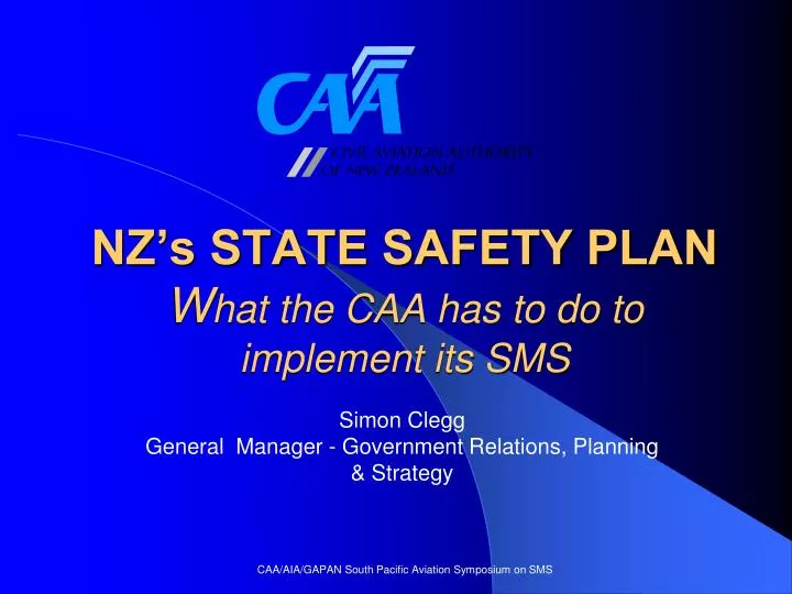 nz s state safety plan w hat the caa has to do to implement its sms