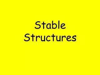 Stable Structures