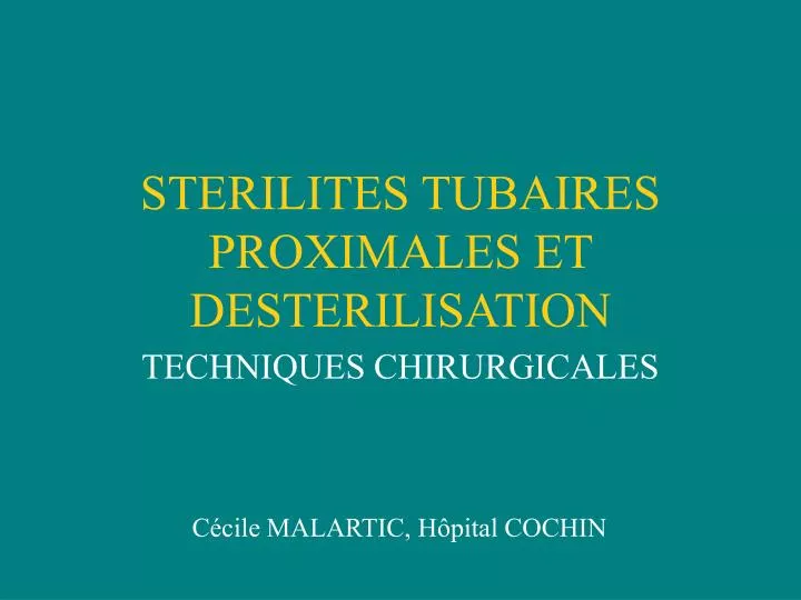 sterilites tubaires proximales et desterilisation