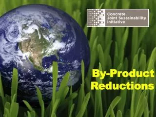 By-Product Reductions