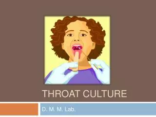 Throat culture