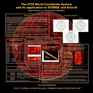 The FITS World Coordinate System and its application to STEREO and Solar-B William Thompson, L-3 Communication, NASA/GSF