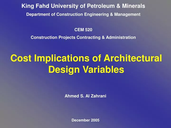 cost implications of architectural design variables