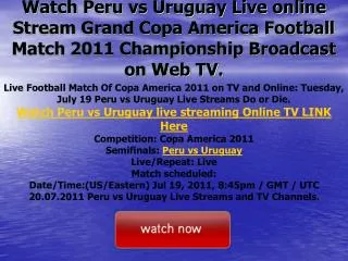 watch peru vs uruguay live online stream grand copa america