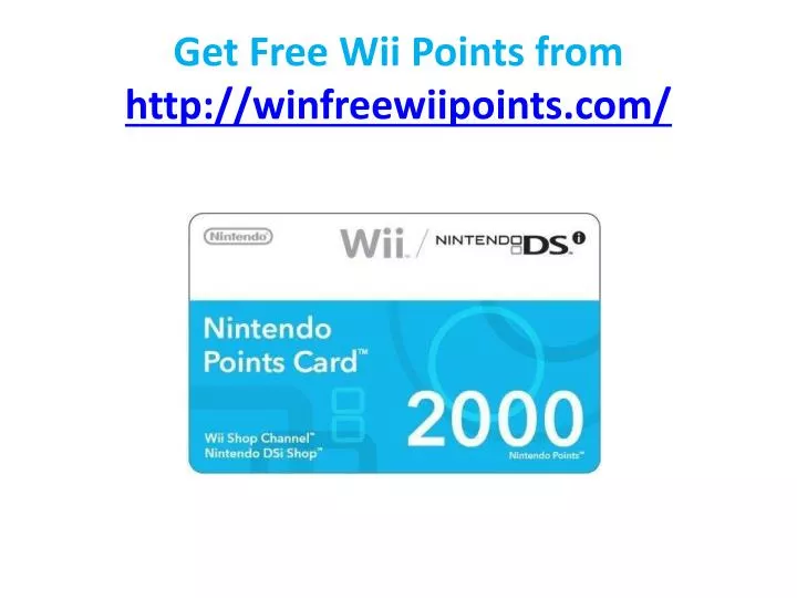 get free wii points from http winfreewiipoints com