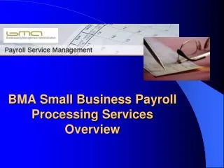 BMA Small Business Payroll Processing Services Overview