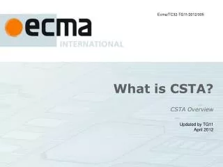 What is CSTA?