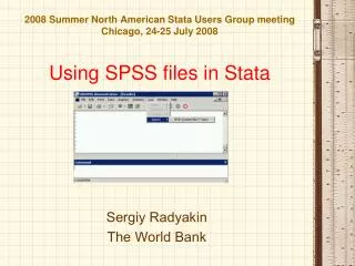 2008 Summer North American Stata Users Group meeting Chicago, 24-25 July 2008 Using SPSS files in Stata