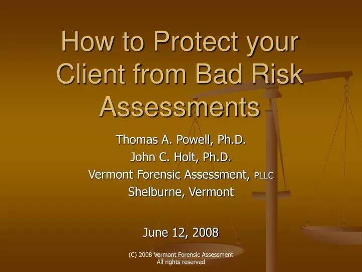 how to protect your client from bad risk assessments