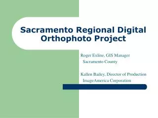 Sacramento Regional Digital Orthophoto Project
