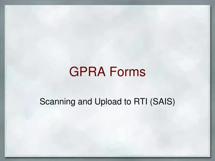 gpra forms