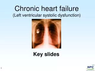 Chronic heart failure (Left ventricular systolic dysfunction)