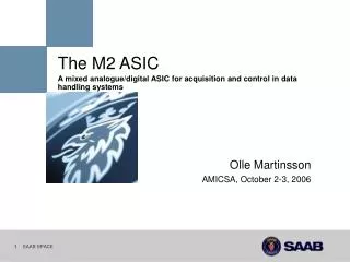 The M2 ASIC