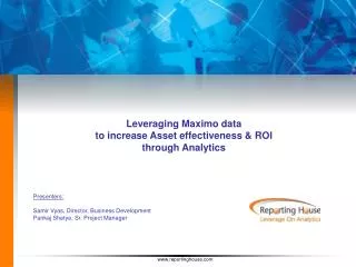 Leveraging Maximo data to increase Asset effectiveness &amp; ROI through Analytics
