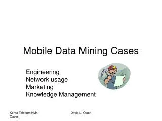 Mobile Data Mining Cases