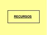 RECURSOS - slide 1