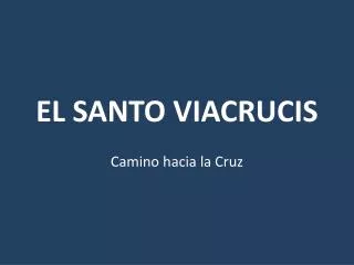 el santo viacrucis