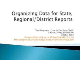 Organizing Data for State, Regional/District Reports