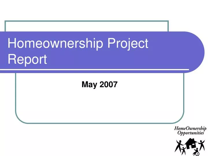 homeownership project report