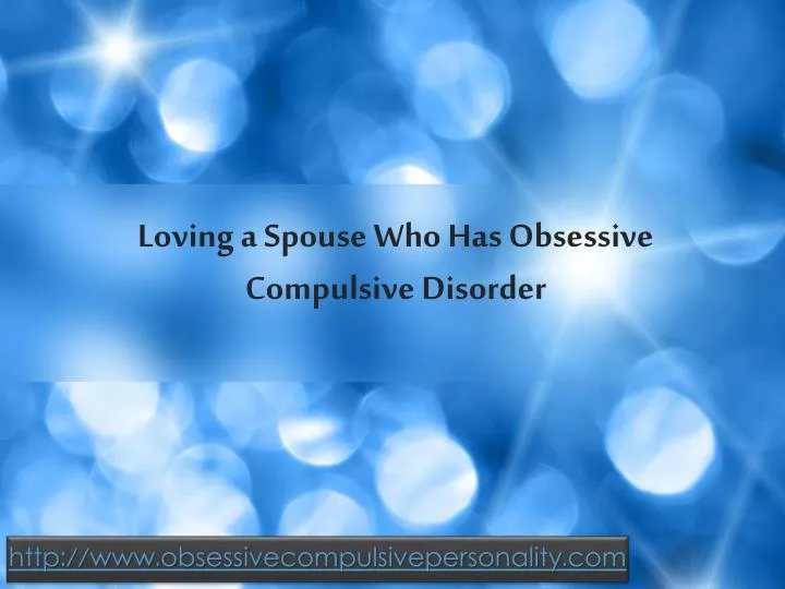loving a spouse who has obsessive compulsive disorder