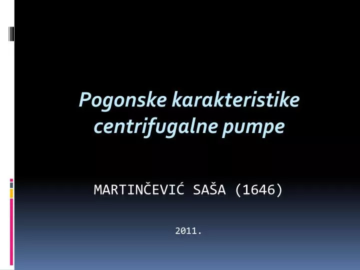 pogonske karakteristike centrifugalne pumpe