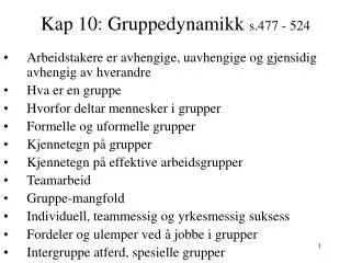 Kap 10: Gruppedynamikk s.477 - 524