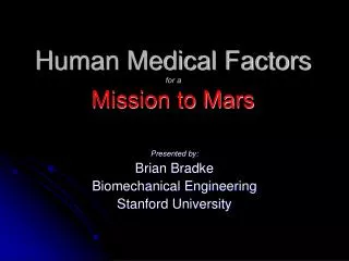 Human Medical Factors for a Mission to Mars