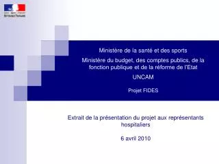 Extrait de la présentation du projet aux représentants hospitaliers 6 avril 2010