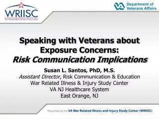 Speaking with Veterans about Exposure Concerns: Risk Communication Implications