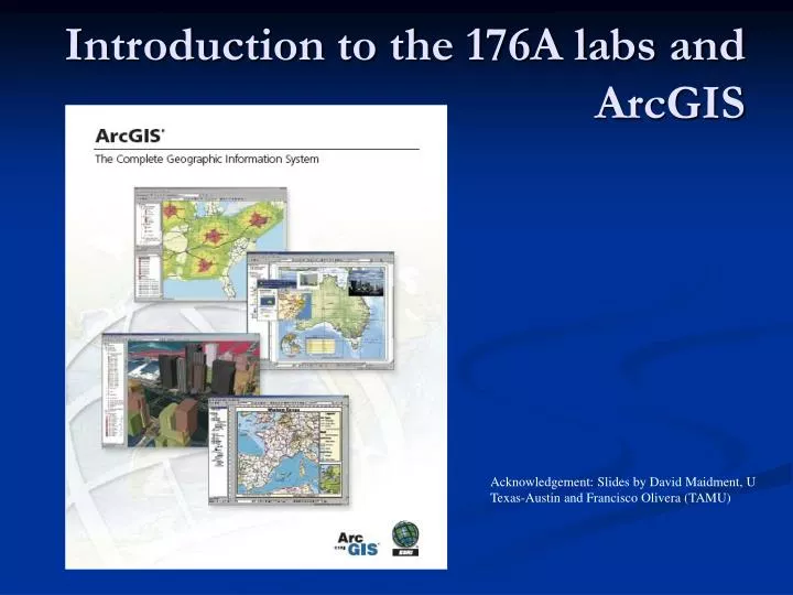 introduction to the 176a labs and arcgis