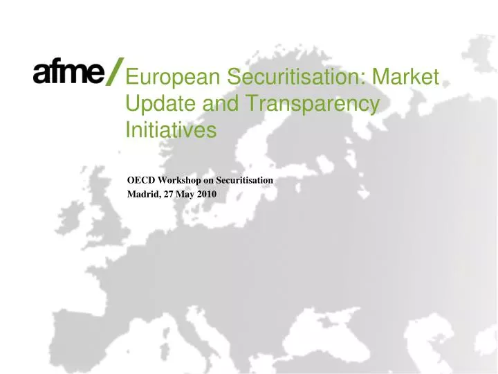 european securitisation market update and transparency initiatives